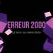 ERREUR 2000